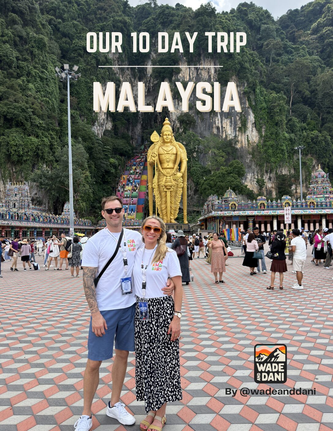 Malaysia: Our 10 Day Trip Itinerary